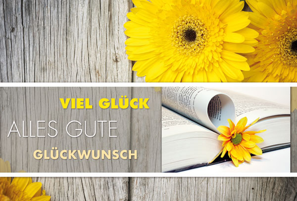 Glückwunschkarte "Viel Glück und alles Gute" gelbe Gerbera auf Holz mit Buch