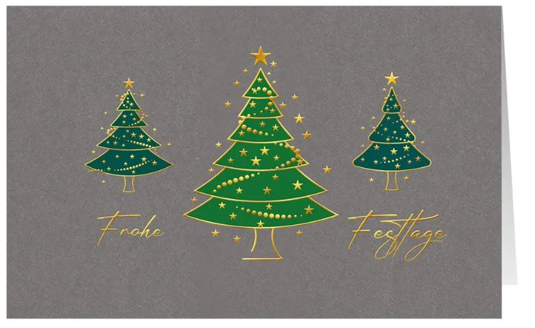 Schiefergraue Präge-Weihnachtskarte "Tannentrio" mit grünen Weihnachtsbäumen und Gruß "Frohe Festtage"