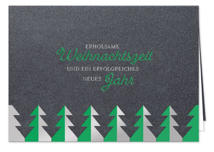 Anthrazitfarbene Firmen-Weihnachtskarte „Tannen-Bordüre“ mit Foliendruck in Grün und Silber, inkl. Einleger weiß innen