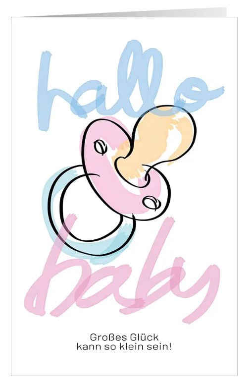 Geburts-Glückwunschkarte "Klein, aber oho" mit Schnuller und Hallo Baby in sanftem Pastell