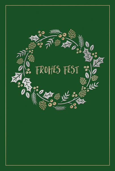 Festtagskarte mit Kranz - Schriftzug Frohes Fest