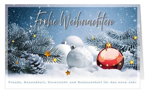 Klassische Weihnachtskarte "Zuversicht" mit Weihnachtskugeln und Tannenzweigen im Schnee sowie positiven Wünschen