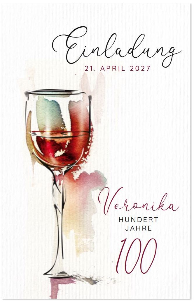 Einladungskarte zum 100. Geburtstag mit Rotweinglas im Aquarellstil als Klappkarte mit individuellem Einladungstext auf den Innenseiten.