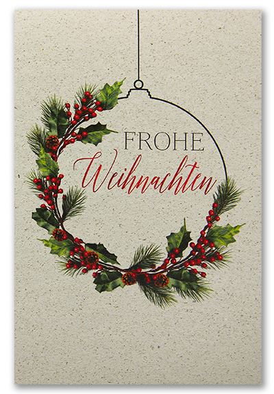 Weihnachtsgruß aus Graspapierkarton mit floralem Kranz und Kugel sowie "Frohe Weihnachten"