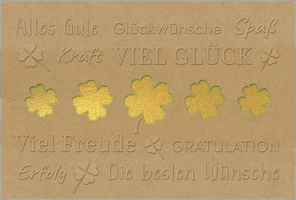 Natürliche Glückwunschkarte "Glücksklee" aus Kraftkarton mit Stanzung und Blindprägung, Einleger gold