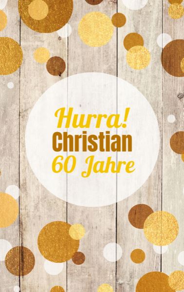 Heitere Einladungskarte zum 60. Geburtstag "Hurra" mit Kreisen im rustikalen Holzbohlen-Charme