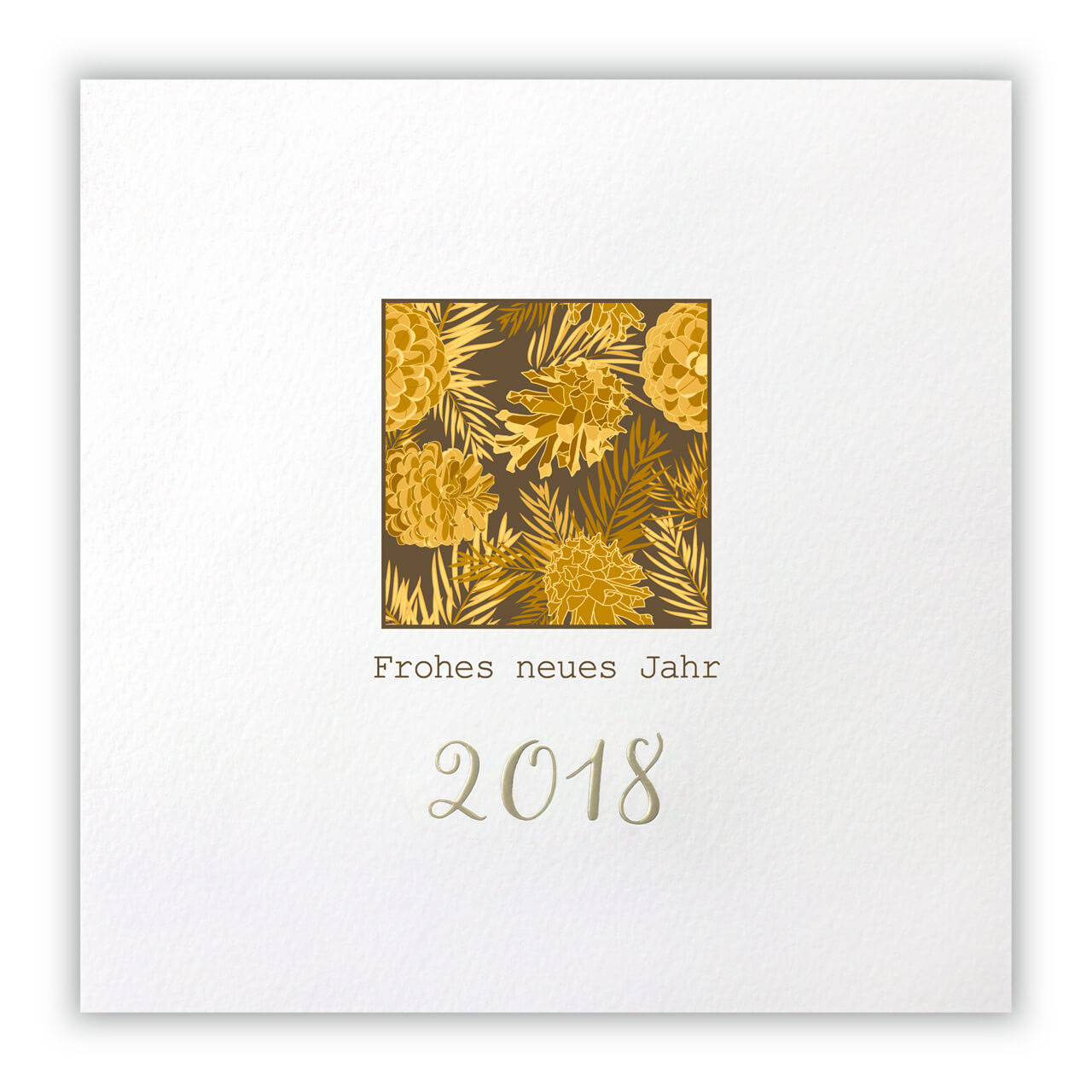 Neujahrsgrußkarte 2018 mit braunem Tannenzapfen-Motiv und Schriftzug "Frohes neues Jahr"