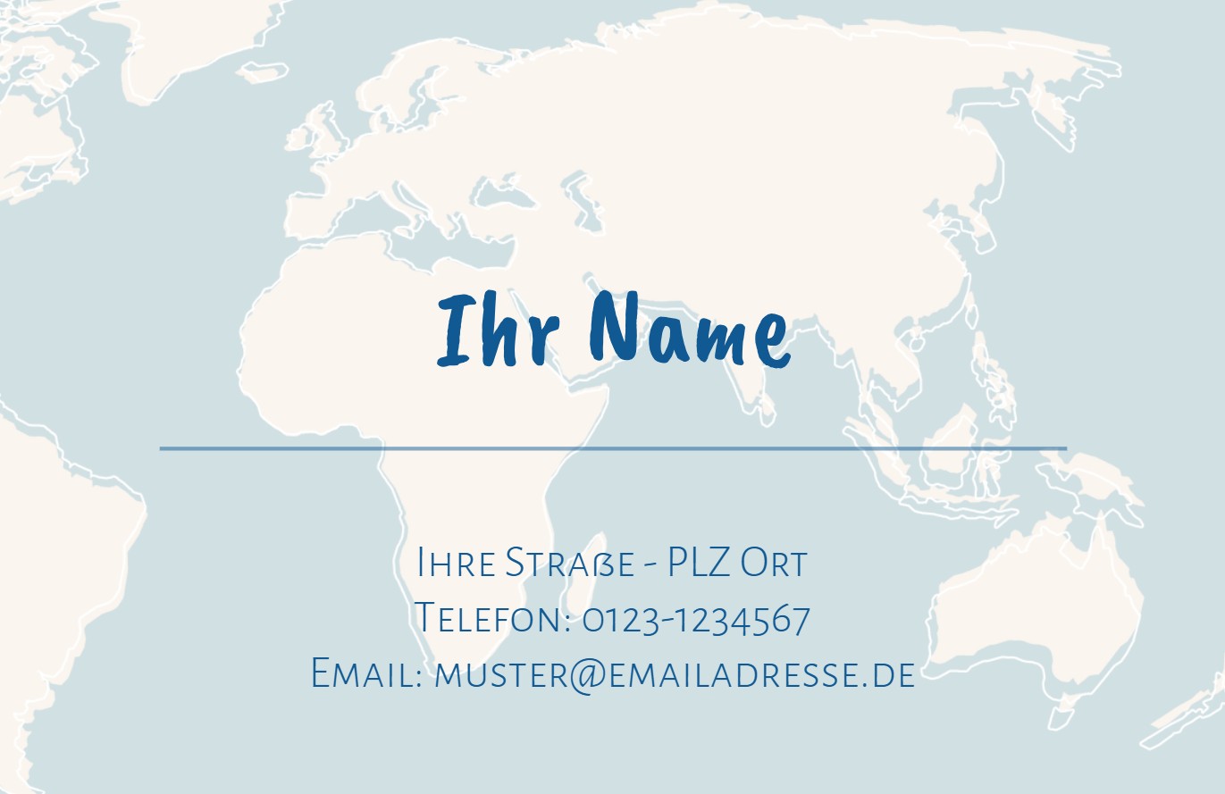 Weltkarte Hintergrund Individuell selbst zu gestaltende Visitenkarte mit vielen Schriften, Motiven und Hintergrundvorlagen oder eigene PDF Datei hochladen.